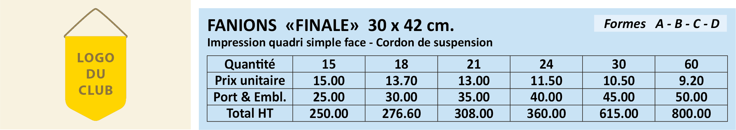 Fanions FINALE 30 x 42 cm - Tarifs