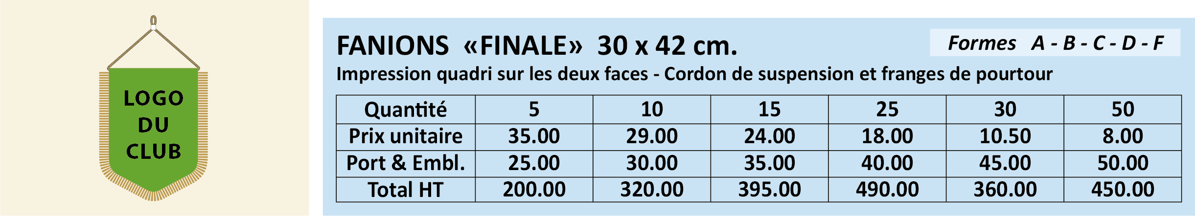 Fanions Equipe 30 x 42 cm - Tarifs