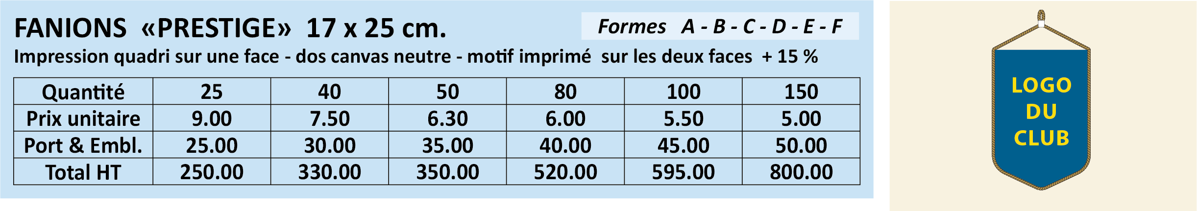 Fanions Equipe 17 x 25 cm - Tarifs